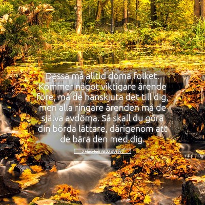 Picture 05 - 2 Mosebok 18:22 SV1917 - Dessa må alltid döma folket. Kommer något - Bible Verse Picture
