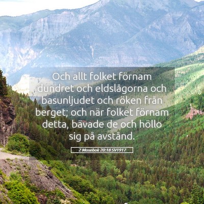 Picture 05 - 2 Mosebok 20:18 SV1917 - Och allt folket förnam dundret och eldslågorna - Bible Verse Picture