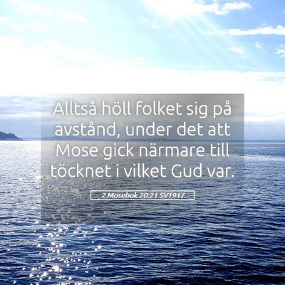 Picture 05 - 2 Mosebok 20:21 SV1917 - Alltså höll folket sig på avstånd, under det - Bible Verse Picture