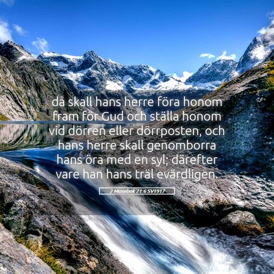 Picture 05 - 2 Mosebok 21:6 SV1917 - då skall hans herre föra honom fram för Gud - Bible Verse Picture