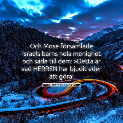 Picture 05 - 2 Mosebok 35:1 SV1917 - Och Mose församlade Israels barns hela menighet - Bible Verse Picture