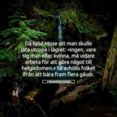 Picture 05 - 2 Mosebok 36:6 SV1917 - Då bjöd Mose att man skulle låta utropa i - Bible Verse Picture