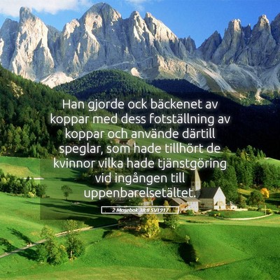 Picture 05 - 2 Mosebok 38:8 SV1917 - Han gjorde ock bäckenet av koppar med dess - Bible Verse Picture