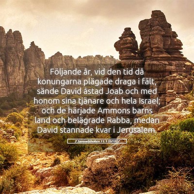 Picture 05 - 2 Samuelsboken 11:1 SV1917 - Följande år, vid den tid då konungarna - Bible Verse Picture