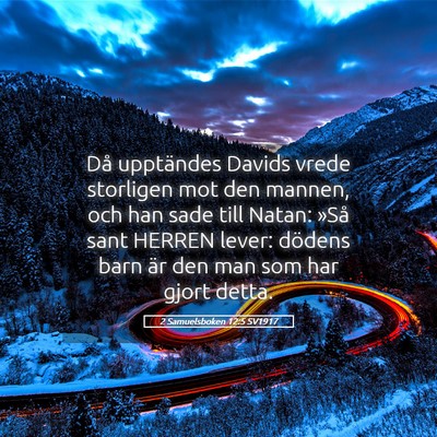 Picture 05 - 2 Samuelsboken 12:5 SV1917 - Då upptändes Davids vrede storligen mot den - Bible Verse Picture