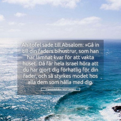 Picture 05 - 2 Samuelsboken 16:21 SV1917 - Ahitofel sade till Absalom: »Gå in till din - Bible Verse Picture