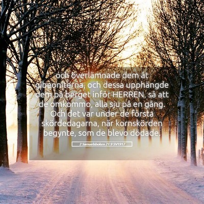 Picture 05 - 2 Samuelsboken 21:9 SV1917 - och överlämnade dem åt gibeoniterna, och dessa - Bible Verse Picture