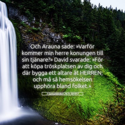 Picture 05 - 2 Samuelsboken 24:21 SV1917 - Och Arauna sade: »Varför kommer min herre - Bible Verse Picture