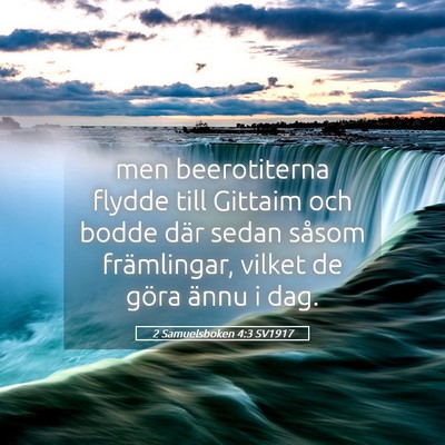 Picture 05 - 2 Samuelsboken 4:3 SV1917 - men beerotiterna flydde till Gittaim och bodde - Bible Verse Picture