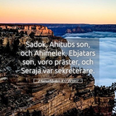 Picture 05 - 2 Samuelsboken 8:17 SV1917 - Sadok, Ahitubs son, och Ahimelek, Ebjatars son, - Bible Verse Picture