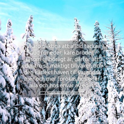Picture 05 - 2 Thessalonikerbrevet 1:3 SV1917 - Vi äro pliktiga att alltid tacka Gud för eder, - Bible Verse Picture