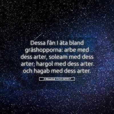 Picture 05 - 3 Mosebok 11:22 SV1917 - Dessa fån I äta bland gräshopporna: arbe med - Bible Verse Picture