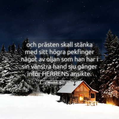 Picture 05 - 3 Mosebok 14:27 SV1917 - och prästen skall stänka med sitt högra - Bible Verse Picture