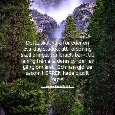 Picture 05 - 3 Mosebok 16:34 SV1917 - Detta skall vara för eder en evärdlig stadga, - Bible Verse Picture