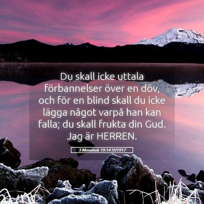 Picture 05 - 3 Mosebok 19:14 SV1917 - Du skall icke uttala förbannelser över en döv, - Bible Verse Picture