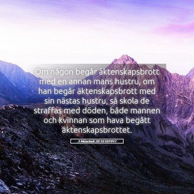 Picture 05 - 3 Mosebok 20:10 SV1917 - Om någon begår äktenskapsbrott med en annan - Bible Verse Picture