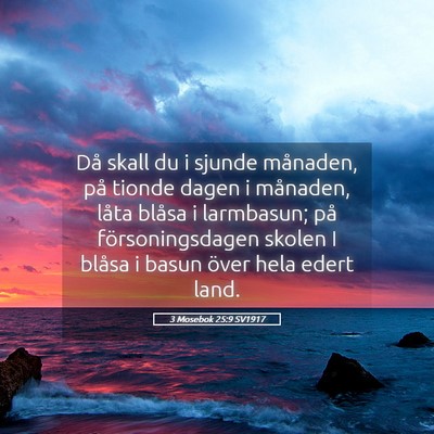 Picture 05 - 3 Mosebok 25:9 SV1917 - Då skall du i sjunde månaden, på tionde dagen - Bible Verse Picture