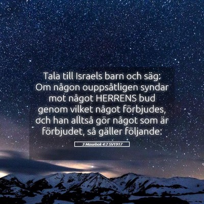 Picture 05 - 3 Mosebok 4:2 SV1917 - Tala till Israels barn och säg: Om någon - Bible Verse Picture