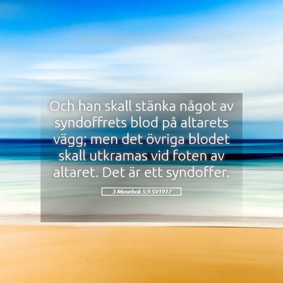 Picture 05 - 3 Mosebok 5:9 SV1917 - Och han skall stänka något av syndoffrets blod - Bible Verse Picture