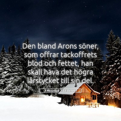 Picture 05 - 3 Mosebok 7:33 SV1917 - Den bland Arons söner, som offrar tackoffrets - Bible Verse Picture