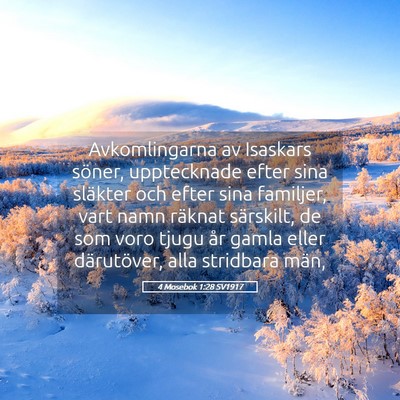 Picture 05 - 4 Mosebok 1:28 SV1917 - Avkomlingarna av Isaskars söner, upptecknade - Bible Verse Picture
