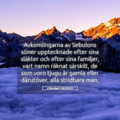 Picture 05 - 4 Mosebok 1:30 SV1917 - Avkomlingarna av Sebulons söner upptecknade - Bible Verse Picture