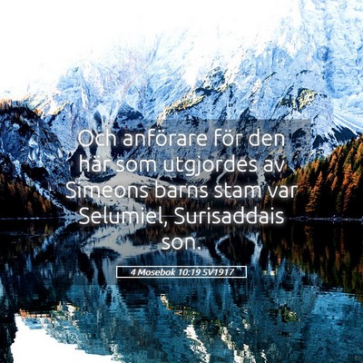 Picture 05 - 4 Mosebok 10:19 SV1917 - Och anförare för den här som utgjordes av - Bible Verse Picture