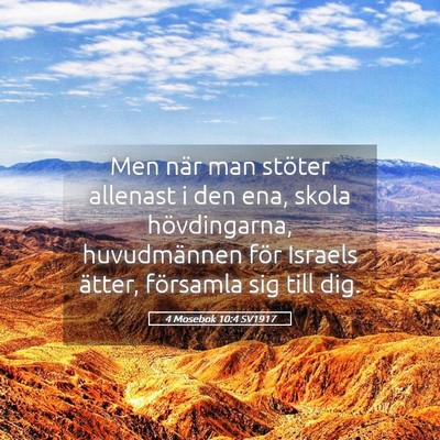 Picture 05 - 4 Mosebok 10:4 SV1917 - Men när man stöter allenast i den ena, skola - Bible Verse Picture
