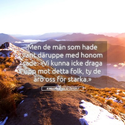 Picture 05 - 4 Mosebok 13:32 SV1917 - Men de män som hade varit däruppe med honom - Bible Verse Picture