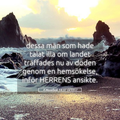 Picture 05 - 4 Mosebok 14:37 SV1917 - dessa män som hade talat illa om landet - Bible Verse Picture