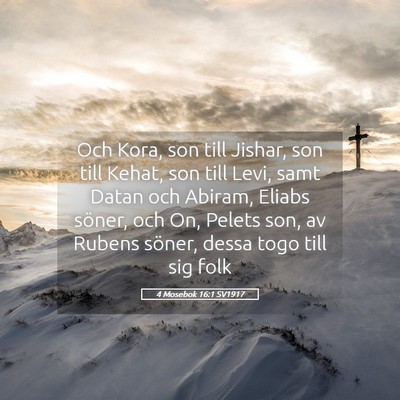 Picture 05 - 4 Mosebok 16:1 SV1917 - Och Kora, son till Jishar, son till Kehat, son - Bible Verse Picture