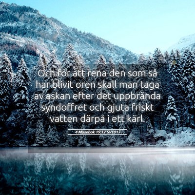 Picture 05 - 4 Mosebok 19:17 SV1917 - Och för att rena den som så har blivit oren - Bible Verse Picture