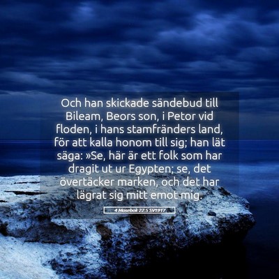 Picture 05 - 4 Mosebok 22:5 SV1917 - Och han skickade sändebud till Bileam, Beors - Bible Verse Picture