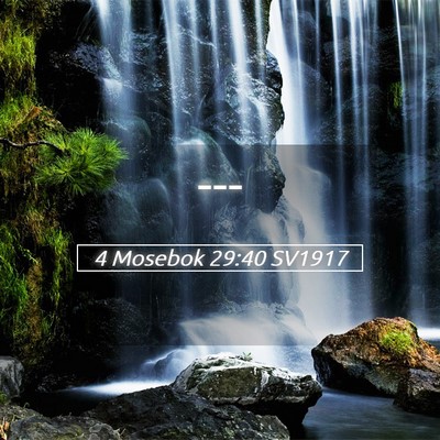 Picture 05 - 4 Mosebok 29:40 SV1917 -  - Bible Verse Picture