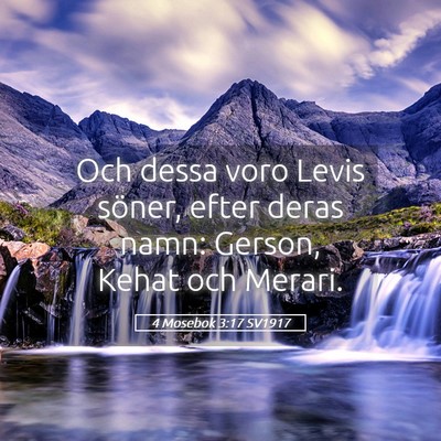 Picture 05 - 4 Mosebok 3:17 SV1917 - Och dessa voro Levis söner, efter deras namn: - Bible Verse Picture