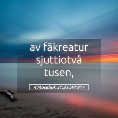 Picture 05 - 4 Mosebok 31:33 SV1917 - av fäkreatur sjuttiotvå - Bible Verse Picture