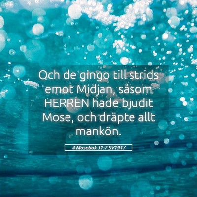 Picture 05 - 4 Mosebok 31:7 SV1917 - Och de gingo till strids emot Midjan, såsom - Bible Verse Picture