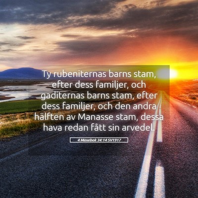 Picture 05 - 4 Mosebok 34:14 SV1917 - Ty rubeniternas barns stam, efter dess familjer, - Bible Verse Picture