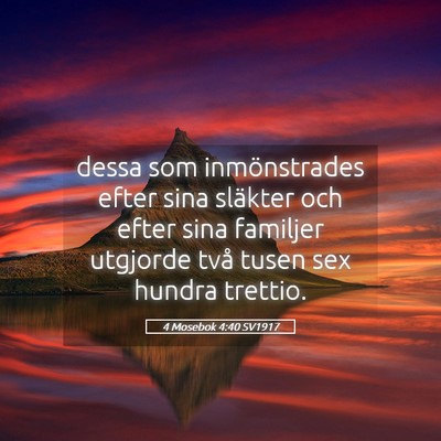 Picture 05 - 4 Mosebok 4:40 SV1917 - dessa som inmönstrades efter sina släkter och - Bible Verse Picture