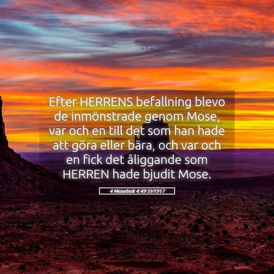 Picture 05 - 4 Mosebok 4:49 SV1917 - Efter HERRENS befallning blevo de inmönstrade - Bible Verse Picture