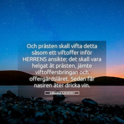 Picture 05 - 4 Mosebok 6:20 SV1917 - Och prästen skall vifta detta såsom ett - Bible Verse Picture
