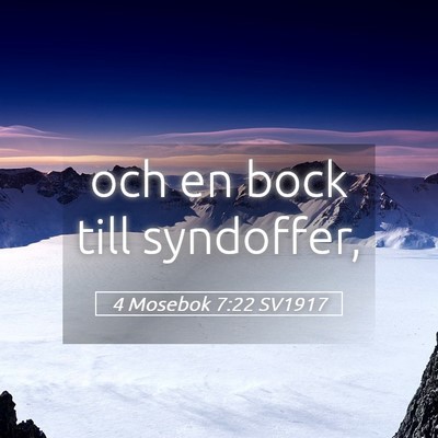 Picture 05 - 4 Mosebok 7:22 SV1917 - och en bock till - Bible Verse Picture