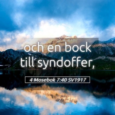 Picture 05 - 4 Mosebok 7:40 SV1917 - och en bock till - Bible Verse Picture