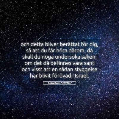 Picture 05 - 5 Mosebok 17:4 SV1917 - och detta bliver berättat för dig, så att du - Bible Verse Picture