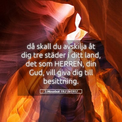 Picture 05 - 5 Mosebok 19:2 SV1917 - då skall du avskilja åt dig tre städer i ditt - Bible Verse Picture