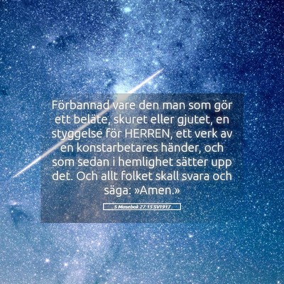 Picture 05 - 5 Mosebok 27:15 SV1917 - Förbannad vare den man som gör ett beläte, - Bible Verse Picture