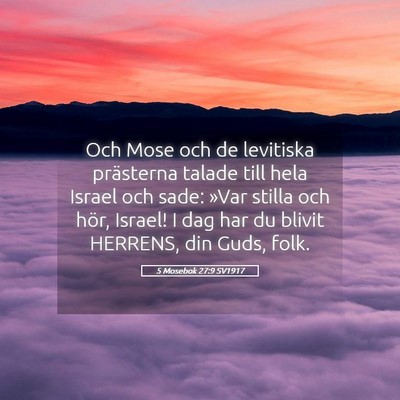 Picture 05 - 5 Mosebok 27:9 SV1917 - Och Mose och de levitiska prästerna talade till - Bible Verse Picture
