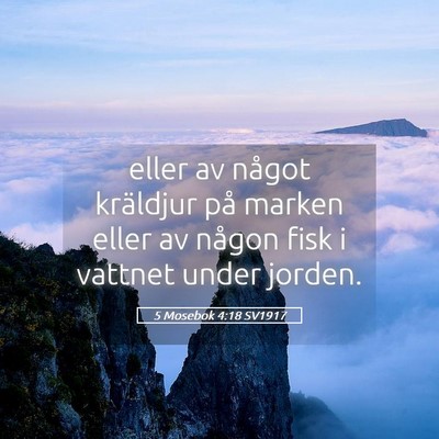 Picture 05 - 5 Mosebok 4:18 SV1917 - eller av något kräldjur på marken eller av - Bible Verse Picture