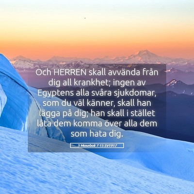 Picture 05 - 5 Mosebok 7:15 SV1917 - Och HERREN skall avvända från dig all krankhet; - Bible Verse Picture