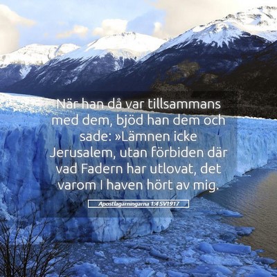 Picture 05 - Apostlagärningarna 1:4 SV1917 - När han då var tillsammans med dem, bjöd han - Bible Verse Picture
